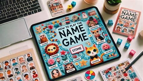 How to Play the Name Game: Rules, Tips, and Fun Variations.